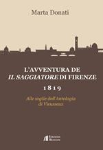 L'avventura de Il Saggiatore di Firenze 1819. Alle soglie dell'Antologia di Viesseux