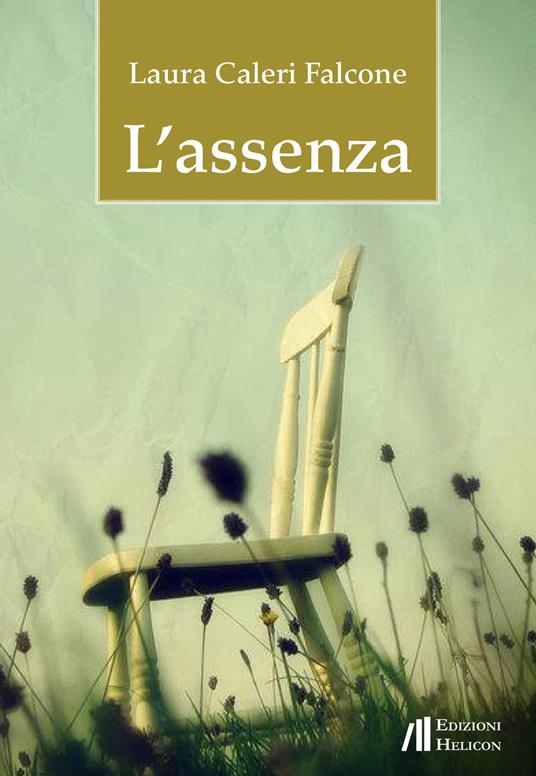 L' assenza - Laura Caleri Falcone - copertina