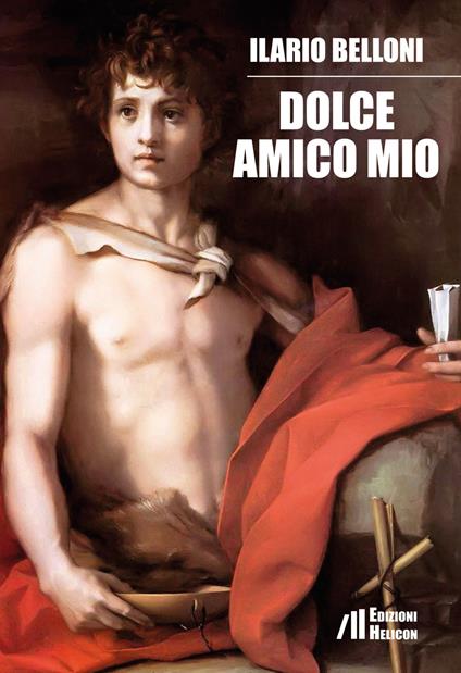 Dolce amico mio - Ilario Belloni - copertina