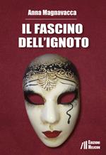 Il fascino dell'ignoto