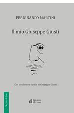 Il mio Giuseppe Giusti