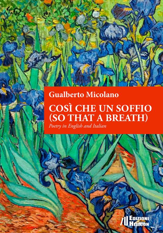 Così che un soffio (so that a breath). Poetry in English and Italian - Gualberto Micolano - copertina