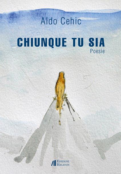 Chiunque tu sia - Aldo Cehic - copertina