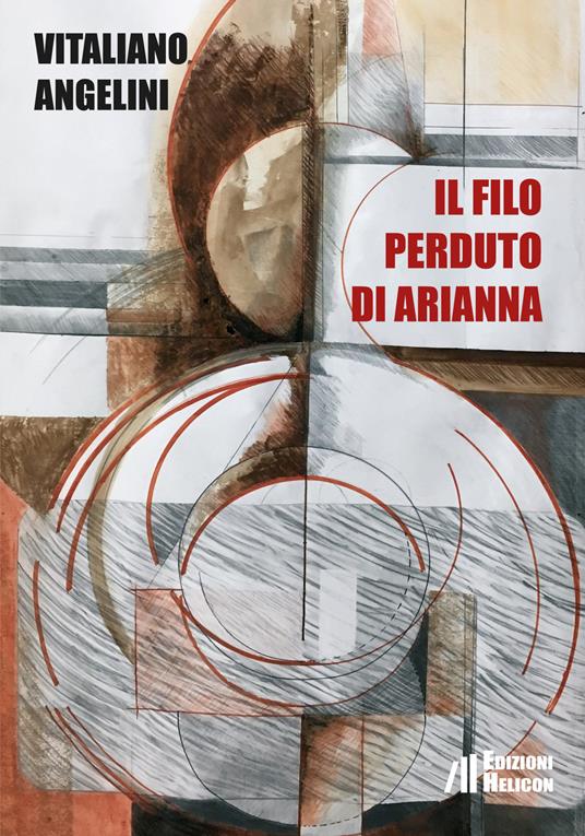 Il filo perduto di Arianna - Vitaliano Angelini - copertina