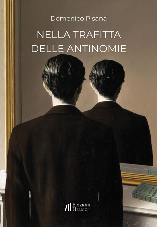 Nella trafitta delle antinomie - Domenico Pisana - copertina