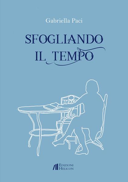 Sfogliando il tempo - Gabriella Paci - copertina