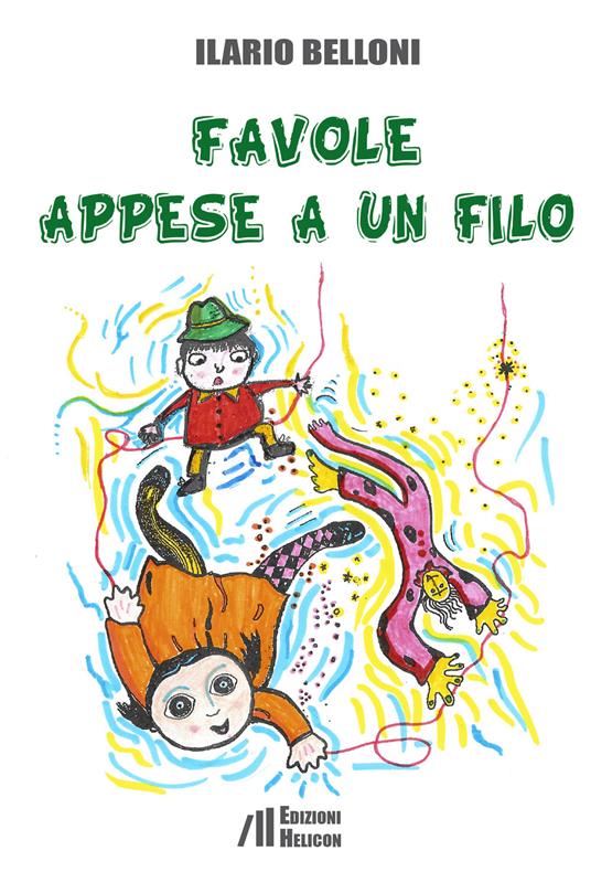 Favole appese a un filo - Ilario Belloni - copertina