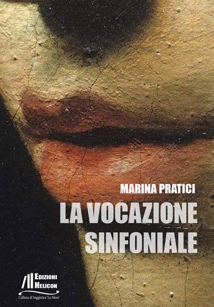 La vocazione sinfoniale - Marina Pratici - copertina