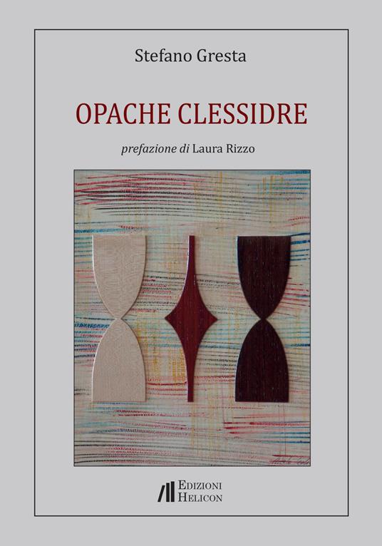 Opache clessidre - Stefano Gresta - copertina