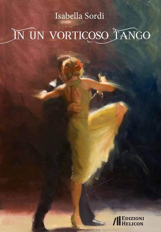 In un vorticoso tango - Isabella Sordi - copertina