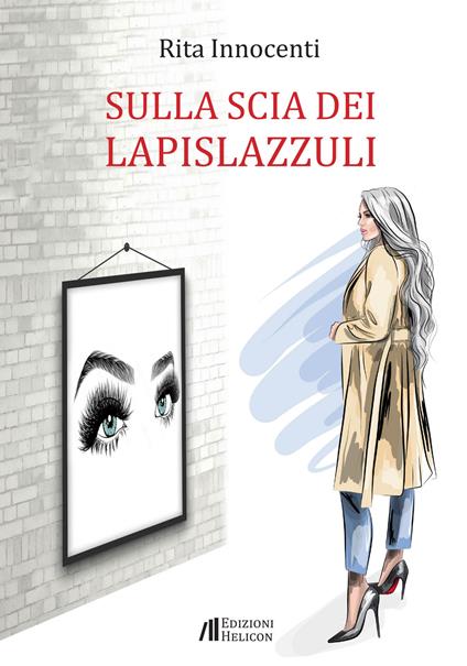 Sulla scia dei lapislazzuli - Rita Innocenti - copertina