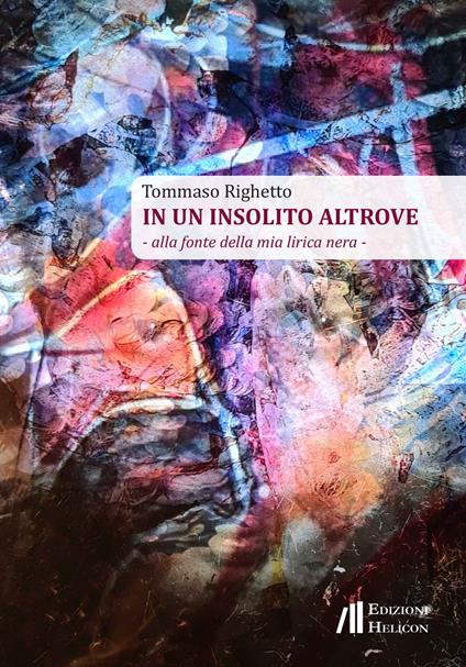 In un insolito altrove - Tommaso Righetto - copertina