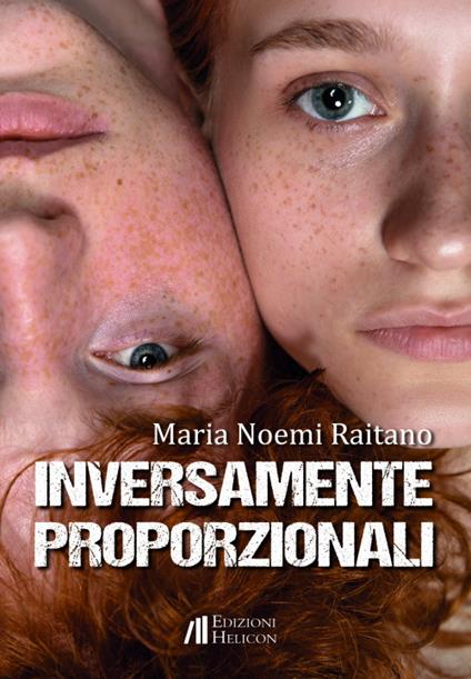 Inversamente proporzionali - Maria Noemi Raitano - copertina