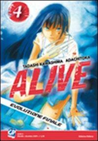 Alive. Evoluzione finale. Vol. 4 - Tadashi Kawashima,Adachitoka - copertina