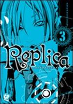 Replica. Vol. 3