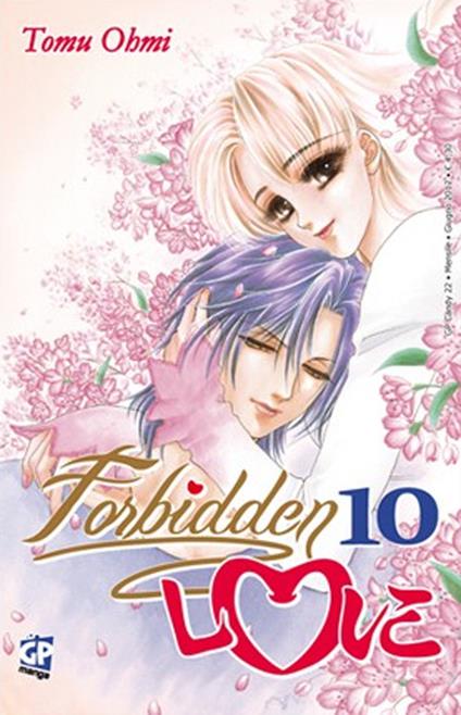 Forbidden love. Vol. 10 - Tomu Ohmi - copertina