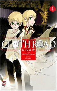 Cloth road. Vol. 1 - Hideyuki Kurata,Okama - copertina