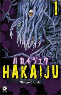 Hakaiju. Vol. 1 - Shingo Honda - copertina