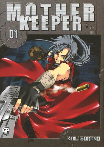 Mother keeper. Vol. 1 - Kaili Sorano - copertina