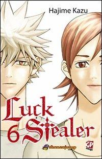 Luck Stealer. Vol. 6 - Hajime Kazu - copertina