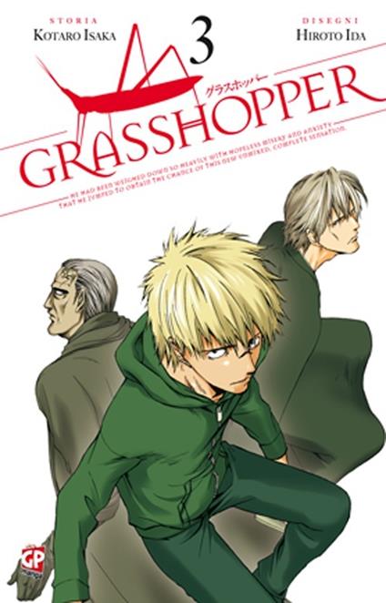 Grasshopper. Vol. 3 - Kotaro Isaka,Hiroto Ida - copertina