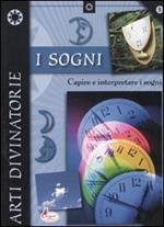 I sogni. Capire e interpretare i sogni