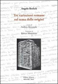 Tre variazioni romane sul tema delle origini - Angelo Brelich - copertina