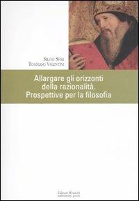 Allargare gli orizzonti. Prospettive per la filosofia. Atti del VI Simposio europeo dei docenti universitari (Roma, 5-8 giugno 2008) - copertina