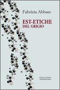 Est-etiche del grigio - Fabrizia Abbate - copertina