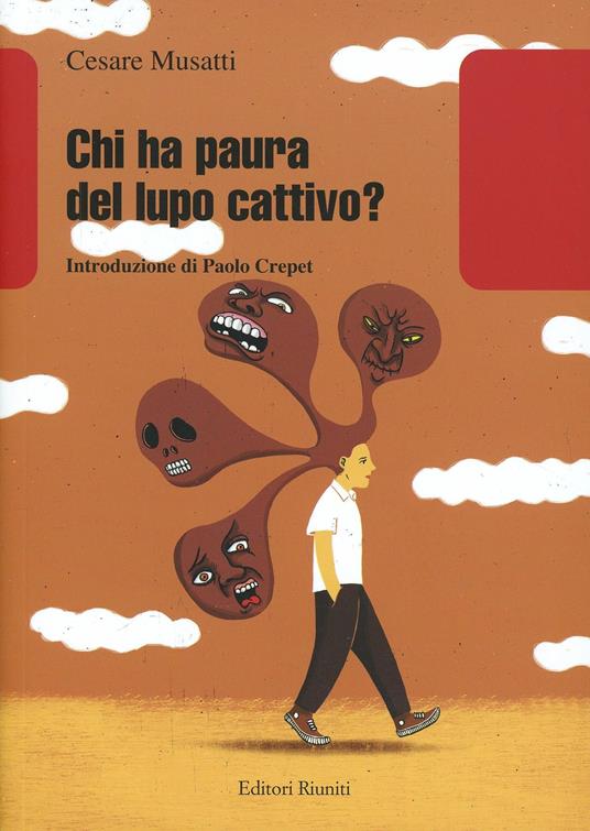 Chi ha paura del lupo cattivo? - Cesare L. Musatti - copertina