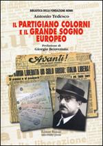 Il partigiano Colorni e il grande sogno europeo