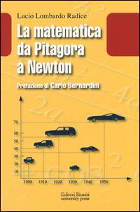 La matematica da Pitagora a Newton - Lucio Lombardo Radice - copertina