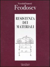 Resistenza dei materiali - Vsevolod I. Feodosev - copertina