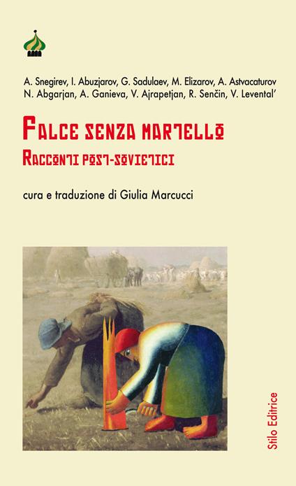 Falce senza martello. Racconti post-sovietici - copertina