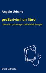 Prescrivimi un libro. I benefici psicologici della biblioterapia