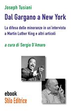 Dal Gargano a New York. La difesa delle minoranze in un'intervista a Martin Luther King e altri articoli