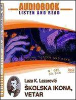 Skolska ikona-Vetar. CD Audio e CD-ROM. Audiolibro