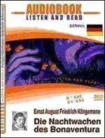 Die nachtwachen des Bonaventura. Audiolibro. CD Audio e CD-ROM