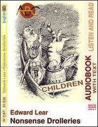 Nonsense drolleries. Audiolibro. CD Audio. Con CD-ROM - Edward Lear - copertina