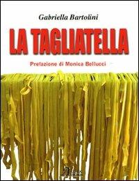 La tagliatella - Gabriella Bartolini - copertina