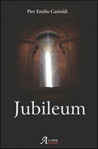 Jubileum - Pier Emilio Castoldi - copertina