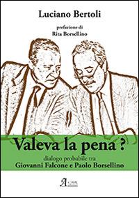 Valeva la pena? - Luciano Bertoli - copertina