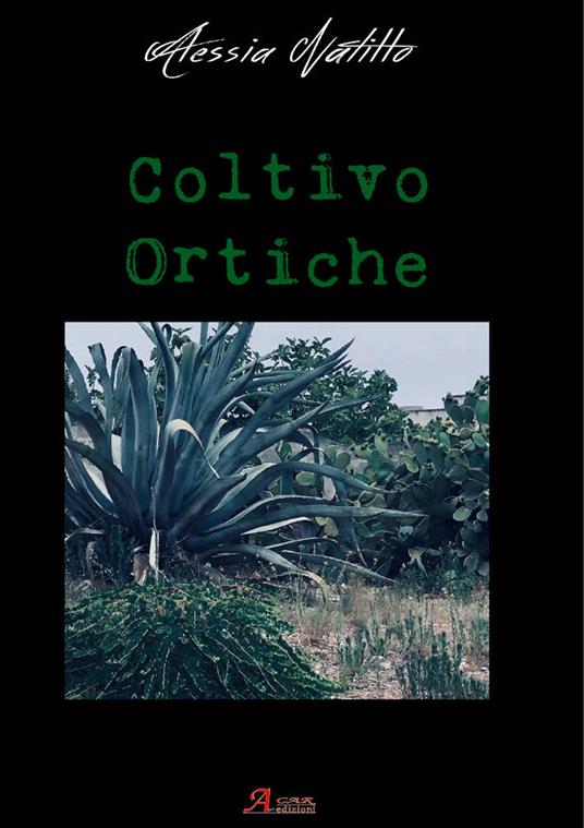 Coltivo Ortiche - Alessia Natillo - copertina