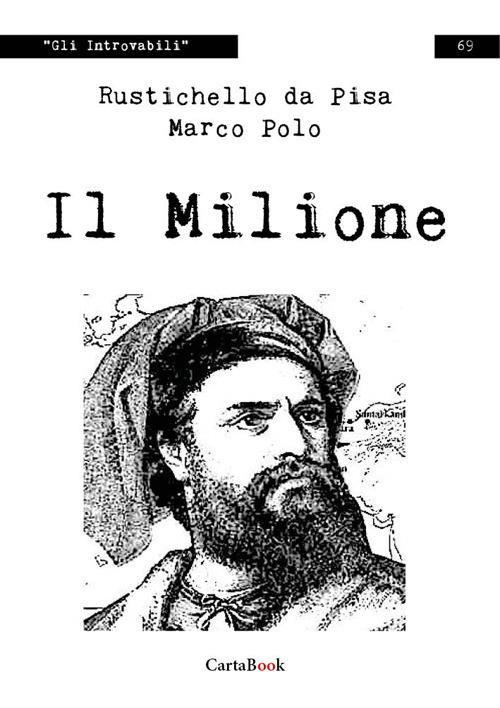 Il milione - Rustichello da Pisa,Marco Polo - copertina