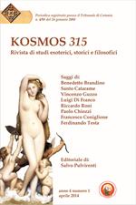 Kosmos 315. Rivista di studi esoterici, storici e filosofici (2014). Vol. 1