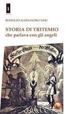 Storia di Tritemio che parlava con gli angeli