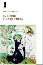 Il bimbo e la quercia