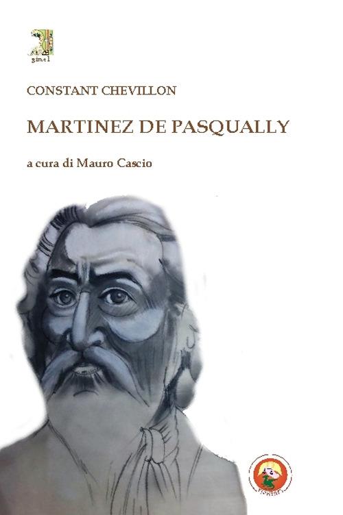 Martinez De Pasqually - Constant Chevillon - copertina