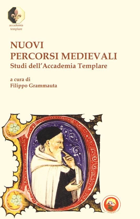 Nuovi percorsi medievali. Studi dell'Accademia Templare - copertina