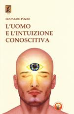 L'uomo e l'intuizione conoscitiva